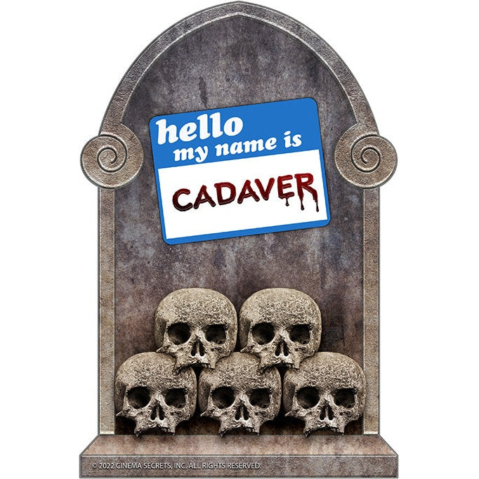 Hello...My Name Is Cadaver! Tombstone